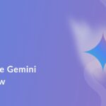 Google Gemini AI Review: Features, Performance, and Latest Updates